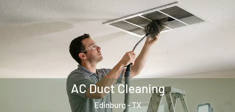  AC Duct Cleaning Edinburg - TX