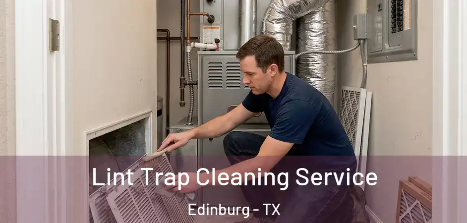  Lint Trap Cleaning Service Edinburg - TX